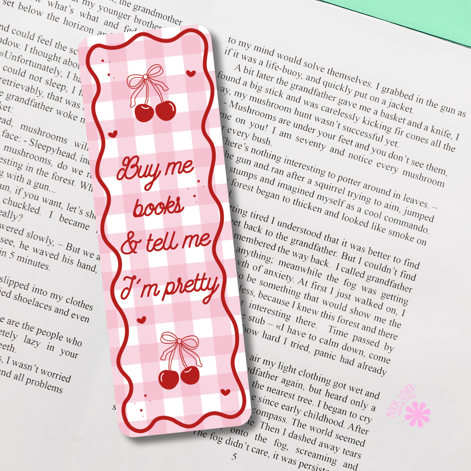 Buy Me Books And Tell Me Im Pretty Bookmark