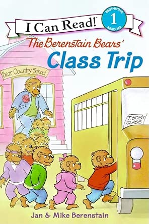 The Berenstain Bears' Class Trip: A Picture Book for Kids (Ages 4-8) About a Sweet Honey Farm School Trip (I Can Read Level 1) cover image