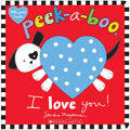 Peek-a-Boo, I Love You! cover image