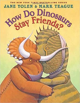 How Do Dinosaurs Stay Friends? cover image
