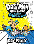 Dog Man with Love: The Official Coloring Book cover image