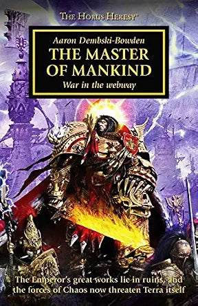 The Master of Mankind: War in the Webway - Horus Heresy #41 Hardcover (Warhammer 40K 30K) cover image