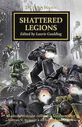 Shattered Legions - The Horus Heresy #43 Anthology Hardcover (Warhammer 40K 30K) cover image