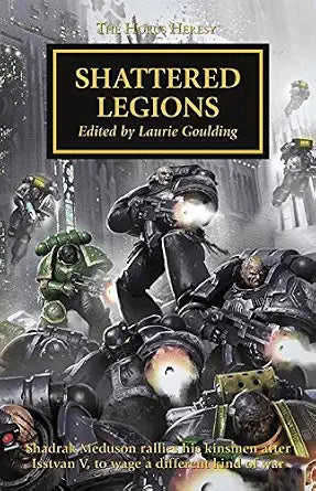 Shattered Legions - The Horus Heresy #43 Anthology Hardcover (Warhammer 40K 30K) cover image