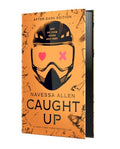 Caught Up Collector's Edition (Into Darkness Series)