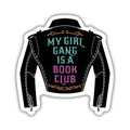 My Girl Gang is a Book Club Sticker