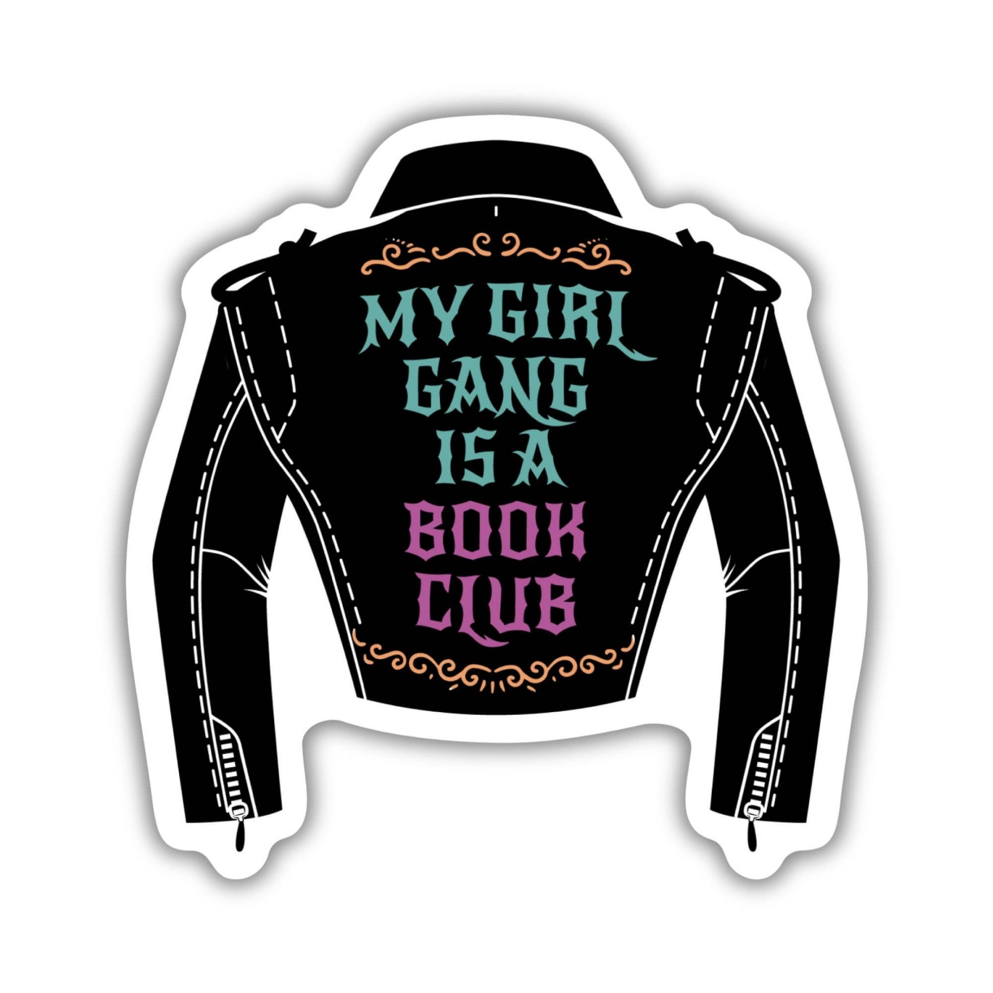 My Girl Gang is a Book Club Sticker