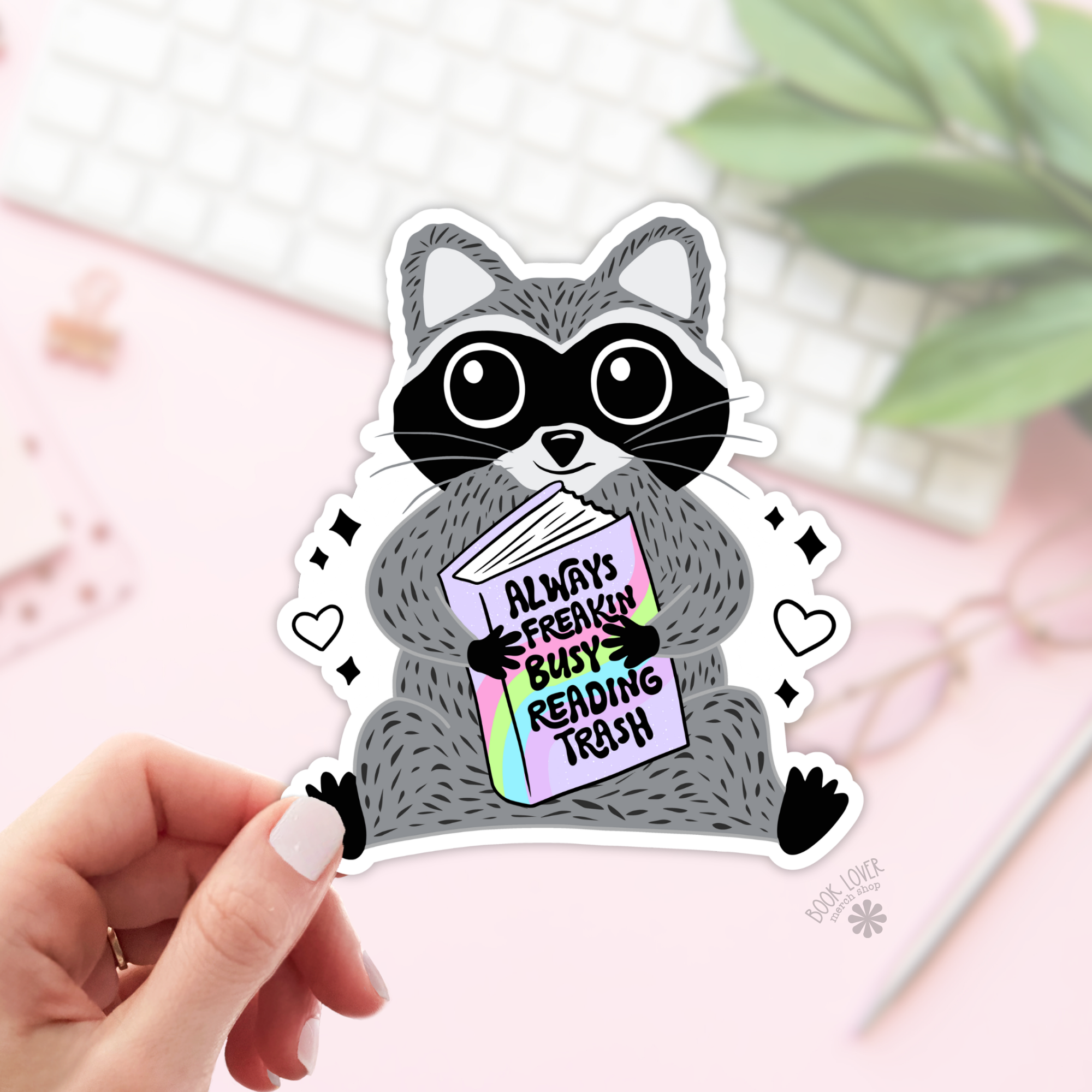 Always Freakin Busy Reading Trash Stickers